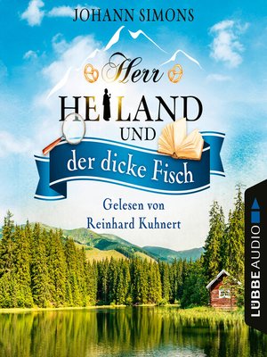 cover image of Herr Heiland und der dicke Fisch--Herr Heiland, Folge 5